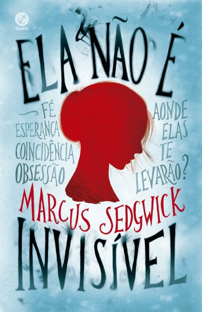 Ela Não é Invisível — Marcus Sedgwick 3