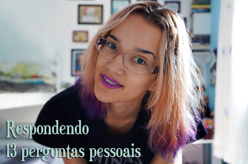 TAG: 13 Perguntas pessoais 10