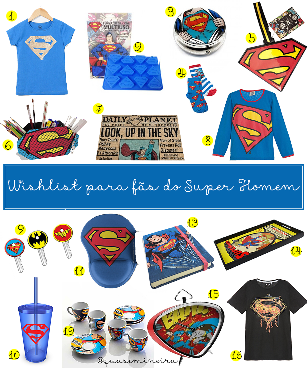Wishlist para fãs do Superman