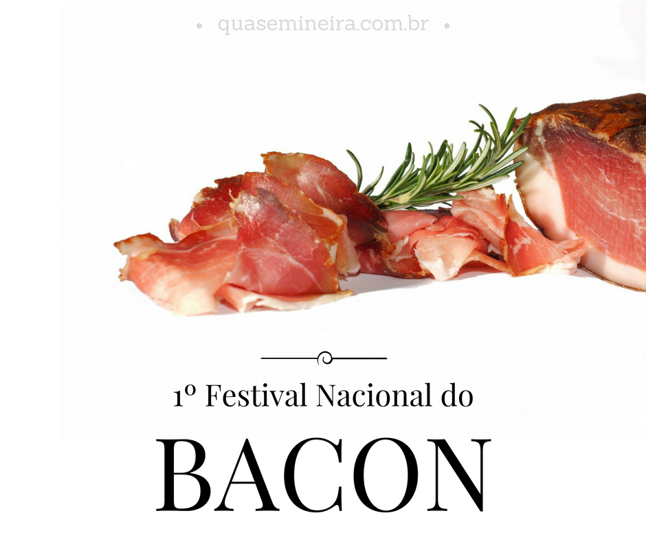 1º Festival Nacional do Bacon