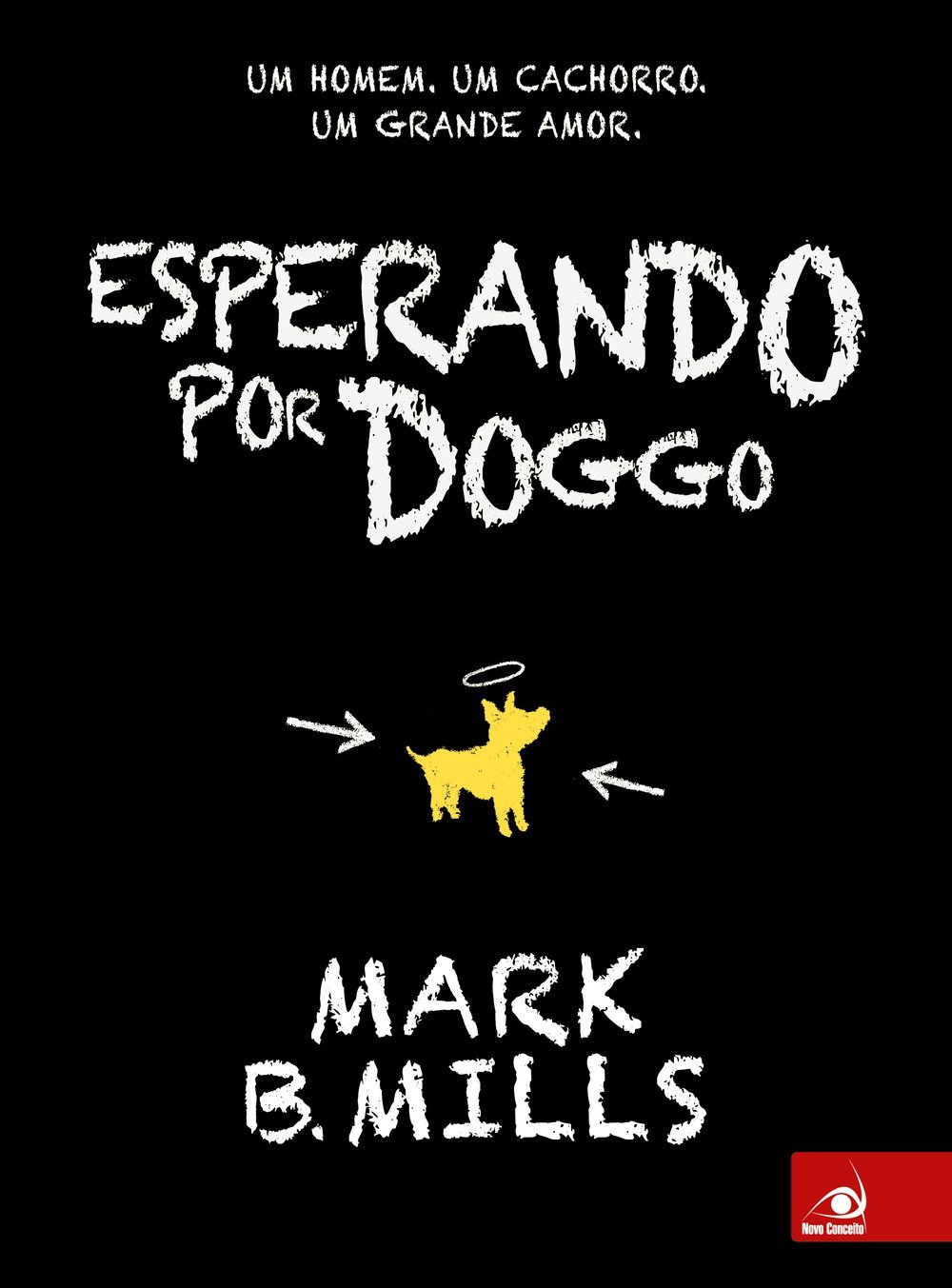 Esperando por Doggo — Mark B. Mills