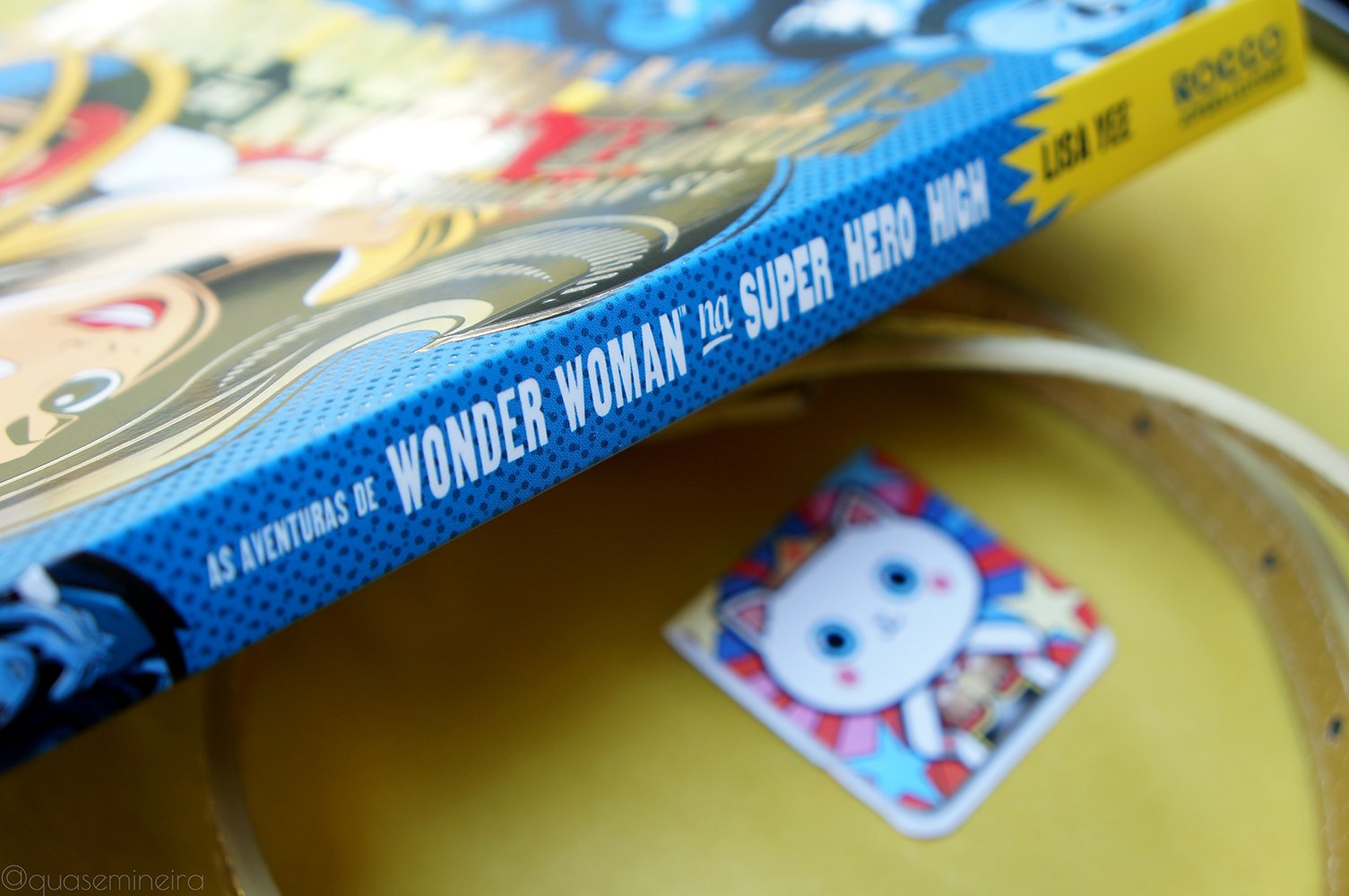 As Aventuras de Wonder Woman na Super Hero High — Lisa Yee