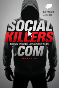 Social Killers - Amigos Virtuais, Assassinos Reais.Com Book Cover