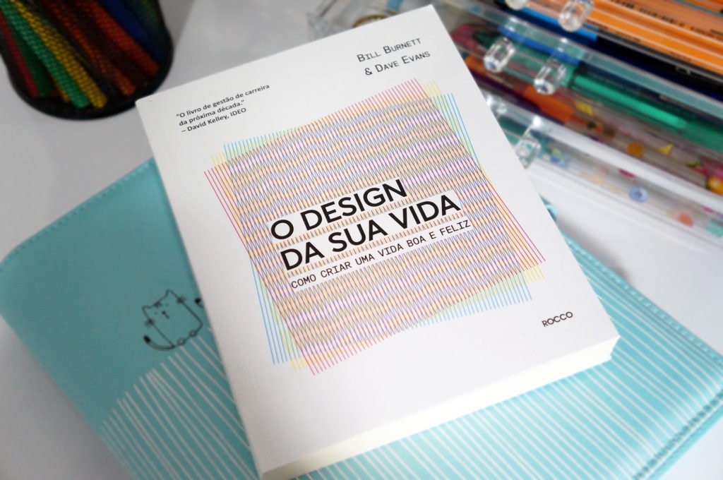 O Design da sua vida — Bill Burnett e Dave Evans 1