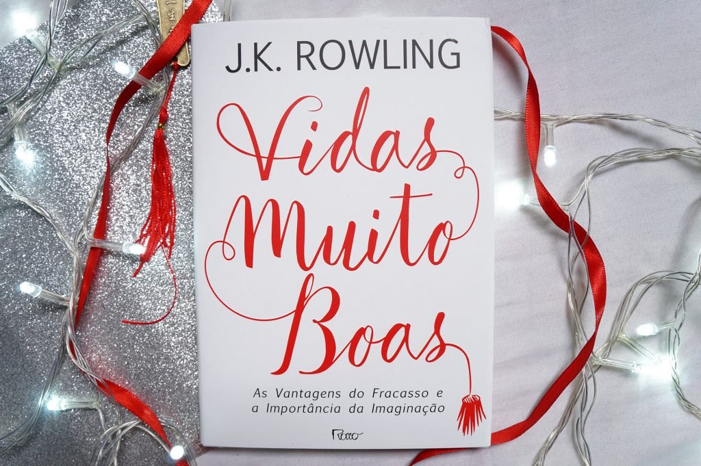 Vidas muito boas — J. K. Rowling 7