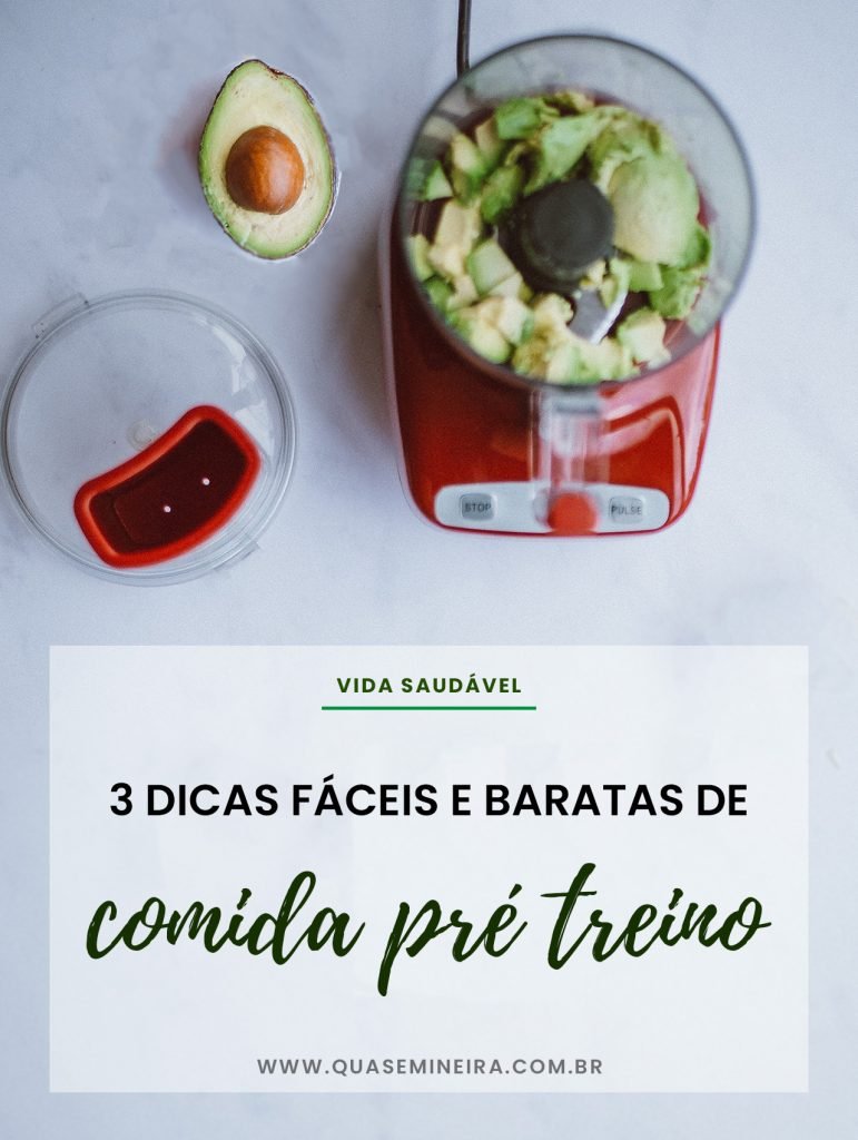 3 opções fáceis e baratas de comida pré treino